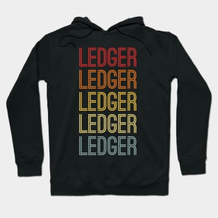 Ledger Name Vintage Retro Gift Named Ledger Hoodie